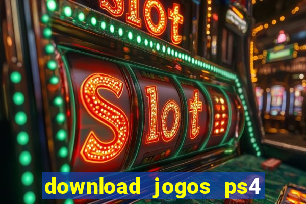 download jogos ps4 pkg pt br